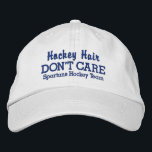 Casquette Brodée Drôle "Hockey Hair Don't Care" nom d'équipe person<br><div class="desc">Un casquette de baseball drôle dit "Hockey Hair Don't Care". (Vous pouvez également changer ceci en Hockey Hair I DO Care".) Ajoutez votre nom d'équipe ou de joueur ci-dessous et changez facilement le texte et la couleur du casquette. Que vous soyez un joueur de hockey fan d'un, vous aurez beaucoup...</div>