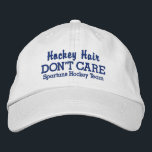 Casquette Brodée Drôle "Hockey Hair Don't Care" nom d'équipe person<br><div class="desc">Un casquette de baseball drôle dit "Hockey Hair Don't Care". (Vous pouvez également changer ceci en Hockey Hair I DO Care".) Ajoutez votre nom d'équipe ou de joueur ci-dessous et changez facilement le texte et la couleur du casquette. Que vous soyez un joueur de hockey fan d'un, vous aurez beaucoup...</div>