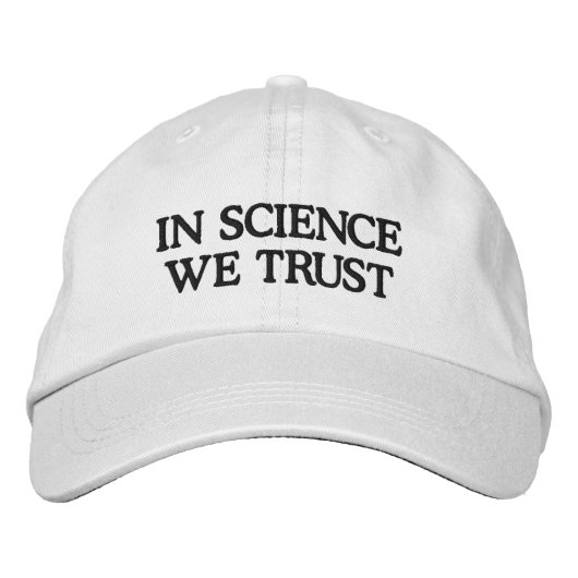 Casquette Brodée En science, nous avons confiance (Devant)