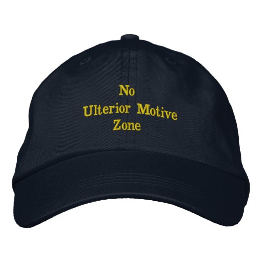 Casquette Brodée Fun Black 'No Ulterior Motive Zone' (Devant)