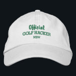 Casquette Brodée Funny Golf Hacker Personnalisé Monogramme brodé<br><div class="desc">Golf en style avec ce casquette brodé drôle avec les mots "Official Golf Hacker" et votre monogramme ou texte personnalisé ci-dessous. Modifiez facilement le texte et la couleur du casquette. Que vous donniez ceci à un hacker ou que vous le portiez vous-même, vous serez sûr de recevoir beaucoup de rires...</div>