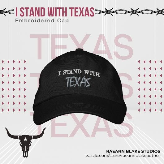 Casquette brodée I Stand With Texas