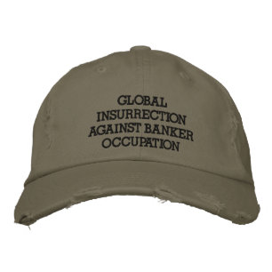 CASQUETTE BRODÉE INSURRECTION MONDIALE CONTRE L'OCCUPATION BANCAIRE