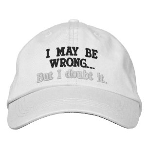 Casquette Brodée J'ai peut-être tort, mais je doute de l'humour