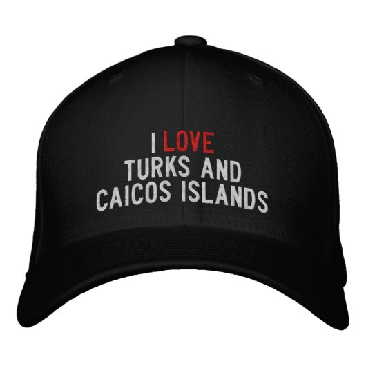 CASQUETTE BRODÉE J'AIME LES TURQUES ET LES ÎLES CAÏCOS (Devant)