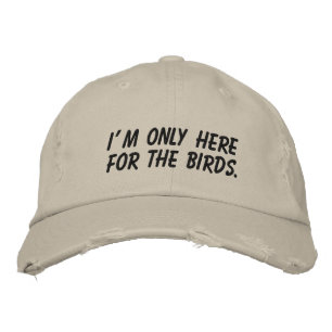 Casquette Brodée "Je ne suis ici que pour les oiseaux"