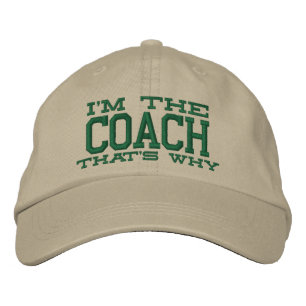 Casquette Brodée Je suis l'entraîneur C'est pourquoi
