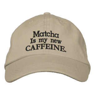Casquette Brodée Le matcha est ma nouvelle CAFEINE.