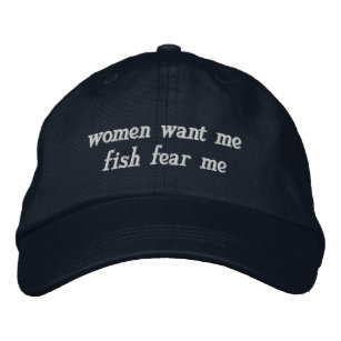 Casquette Brodée les femmes veulent que j'aie peur des poissons me 