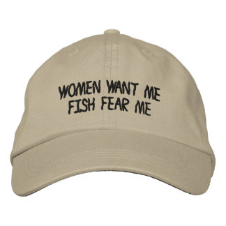 Casquette Brodée Les femmes veulent que je pêche peur de moi