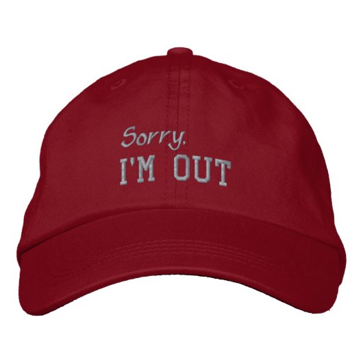 Casquette Brodée Lettre Sorry, I'm out Élégant et Script Block (Devant)