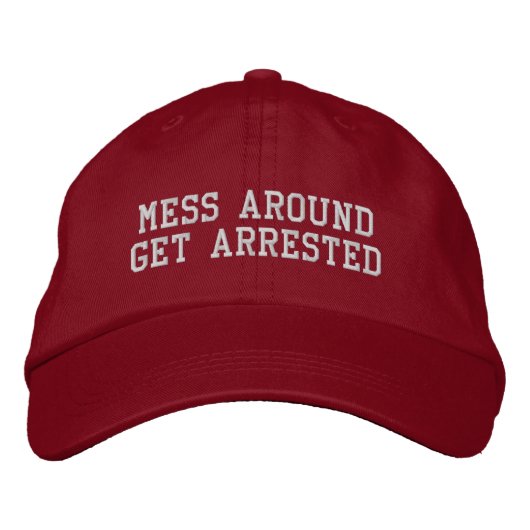 Casquette Brodée MAGA : Les Mess autour se font arrêter (Devant)