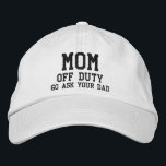 Casquette Brodée Maman hors service Simple moderne typographie pers<br><div class="desc">Mom Off Duty Simple Modern Typography Custom Embroder Baseball Casquette avec le simple texte brodé moderne "Maman,  off duty,  Go ask your dad Perfect as a cadeau for Mother's Day,  Christmas,  anniversaire et plus encore. Créé par Evco Studio www.zazzle.com/store/evcostudio</div>