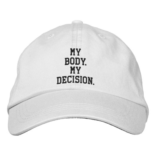 Casquette Brodée Mon corps, ma décision noir blanc texte personnali (Devant)