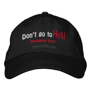 Casquette Brodée N'allez pas en enfer ! gotGod316.com Écritures