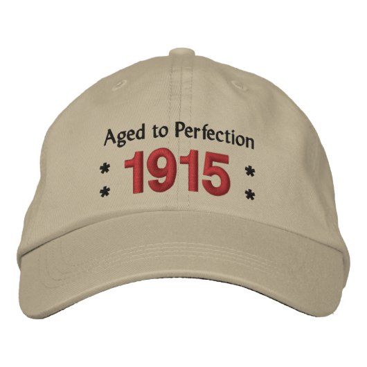 Casquette Brodée Né en 1915 AGED TO PERFECTION 100th Birthday V2A (Devant)