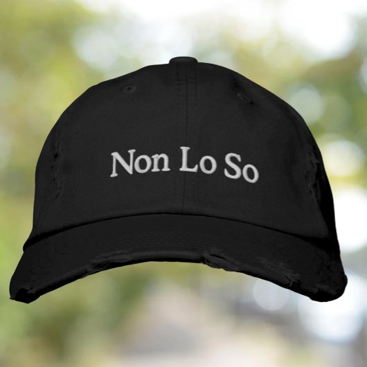 Casquette Brodée Non Lo Donc (je ne sais pas) Drôle Dit Italien