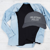 Casquette Brodée 'OKAYEST Pilot', Drôle, Blague d'aviation, Personn