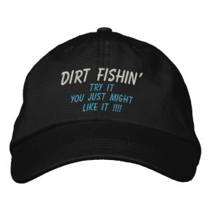 Casquette Brodée PÊCHE DIRT', Essaie, Tu Veux Juste, COMME ÇA ! ! !