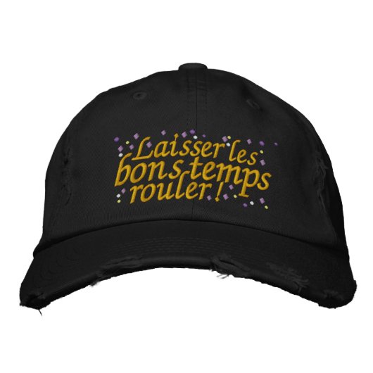Casquette Brodée Que le bon temps parcoure la Nouvelle-Orléans (Devant)