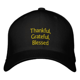 Casquette Brodée "Reconnaissant, Reconnaissant, Bénis"
