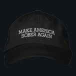 Casquette Brodée Rendre l'Amérique plus sobre<br><div class="desc">Un drôle de design sobriété pour les sobres curieux ou les gens en convalescence.</div>