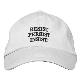 Casquette Brodée Résistez persistent insistent !