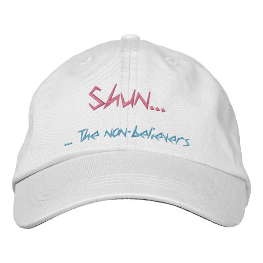Casquette Brodée Shun... Les non-croyants (Devant)
