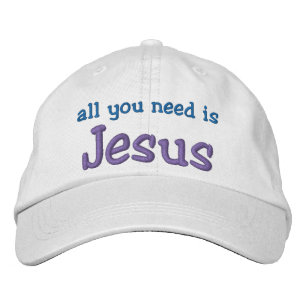 Casquette Brodée Tout ce dont vous avez besoin est Jésus