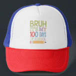 Casquette Bruh C'Est Mon 100 Jours D'École Drôle 100E Jour<br><div class="desc">Bruh C'Est Mon 100 Jours D'École Drôle 100E Jour</div>