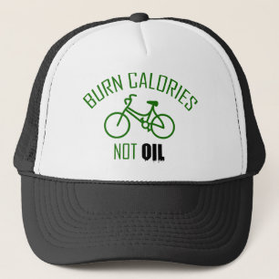 Casquette Brûler les calories et non l'huile