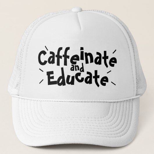 Casquette Caffeinate et instruire amusant dire cadeau enseig (Devant)
