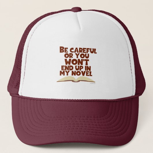 Casquette Careful Funny Character Author Slogan (Devant)