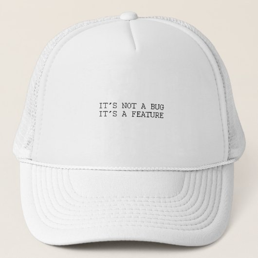 Casquette Ce n'est pas un bug, un design drôle (Devant)