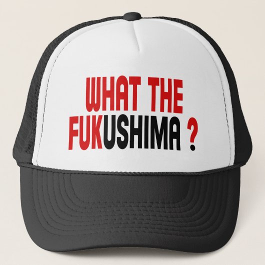 CASQUETTE CE QUI FUKUSHIMA ? (Devant)