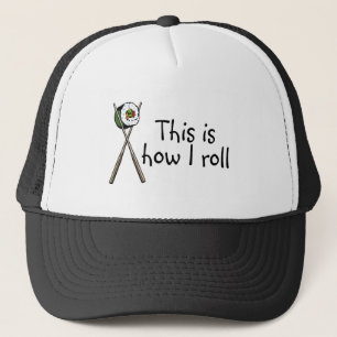 Casquette C'est comment je roule des sushi