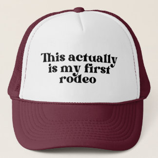 Casquette C'Est En Fait Mon Premier Rodéo