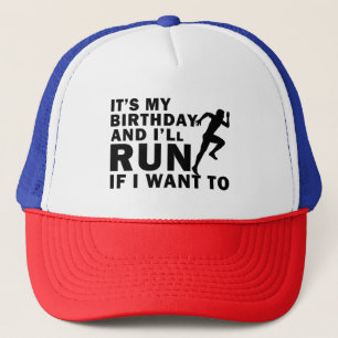 Casquette C'est mon anniversaire et je vais courir si je veu