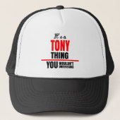 Casquette C'est une chose Tony que tu ne comprendrais pas (Devant)