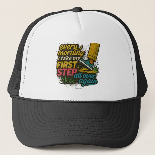 Casquette Chaque matin, je fais mon premier pas - (Devant)