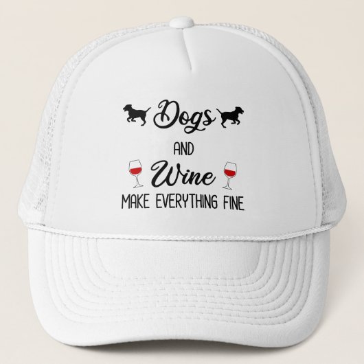 Casquette Chiens Et Vins Rendent Tout Beau (Devant)