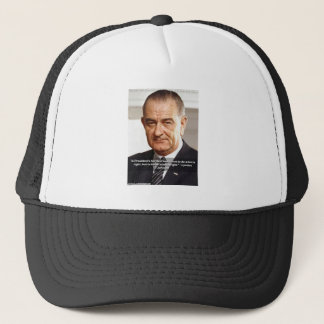 Casquette Citation de LBJ et "Savoir ce qui est juste"