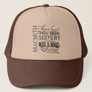 Casquette Citation de porcs de massacre de Macbeth