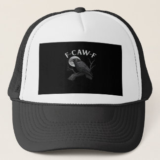 Casquette Citation drôle F-Caw-F