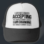 Casquette Citation d'un militant politique inspirant<br><div class="desc">Je n'accepte plus les choses que je ne peux pas changer, je change les choses que je ne peux pas accepter. Faites la différence, prenez position avec cet ornement politique cool pour une féministe forte. Un impressionnant dessin d'activiste politique pour les marches et les manifestations, avec une citation inspirante pour...</div>