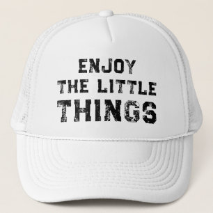Casquette Citations inspirantes Profitez des petites choses