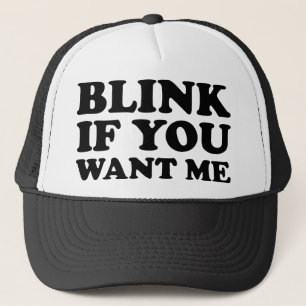 Casquette Clignotez si vous me voulez