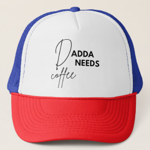 Casquette Dadda a besoin de café
