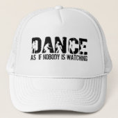 Casquette DANSEZ comme si personne n'observe (Devant)