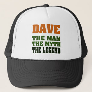 Casquette Dave - l'homme, le mythe, la légende !